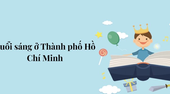 Bài 6: Buổi sáng ở Thành phố Hồ Chí Minh – Tiếng Việt lớp 5 Chân trời sáng tạo
