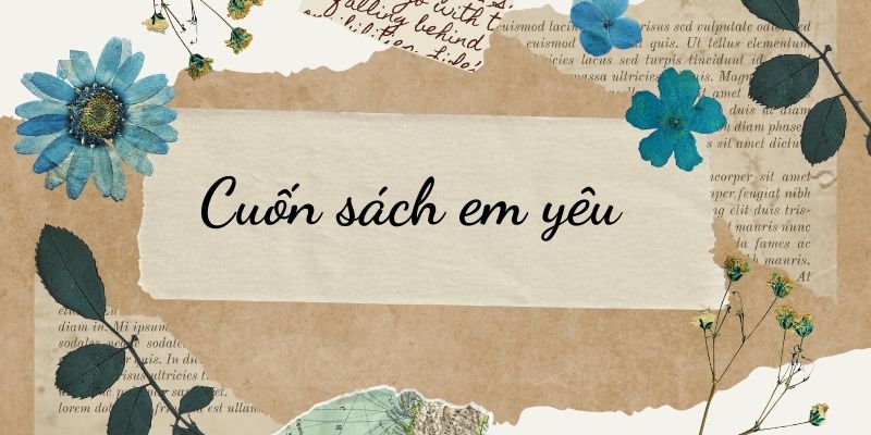 Bài 2: Cuốn sách em yêu Tiếng Việt lớp 3 Chân trời sáng tạo