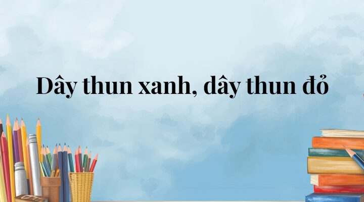 Dây thun xanh, dây thun đỏ lớp 5 (trang 28, 29) – Cánh diều