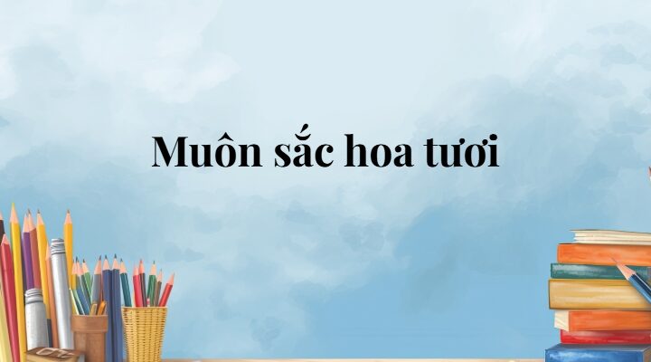 Muôn sắc hoa tươi lớp 5 (trang 25) – Cánh diều