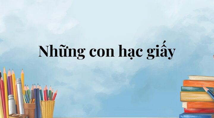 Những con hạc giấy lớp 5 (trang 78, 79) – Cánh diều