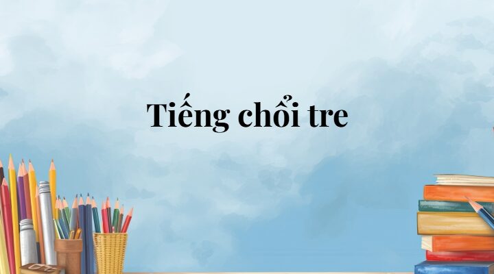 Tiếng chổi tre lớp 5 (trang 80, 81) – Cánh diều
