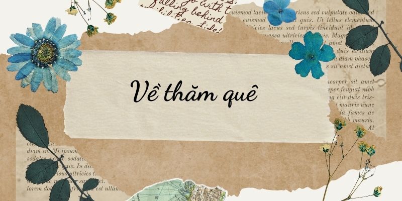 Bài 2: Về thăm quê Tiếng Việt lớp 3 Kết nối tri thức