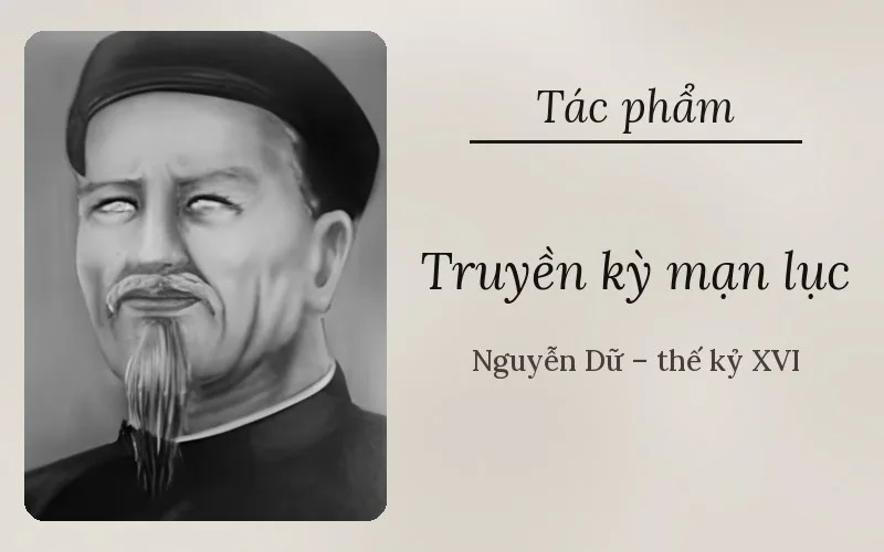 Truyền kỳ mạn lục – Nguyễn Dữ