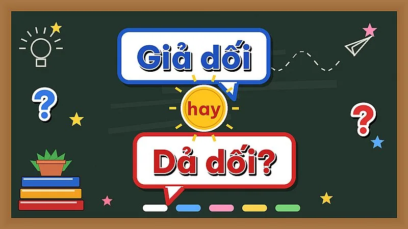Giả dối hay dả dối — từ nào đúng chính tả?