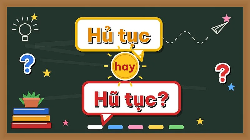 Hủ tục hay hũ tục — từ nào đúng chính tả?