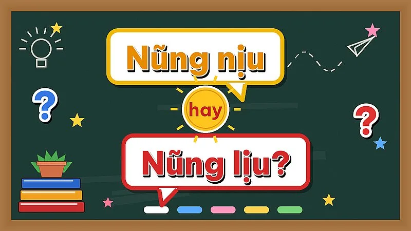 Nũng nịu hay nũng lịu — từ nào đúng chính tả?