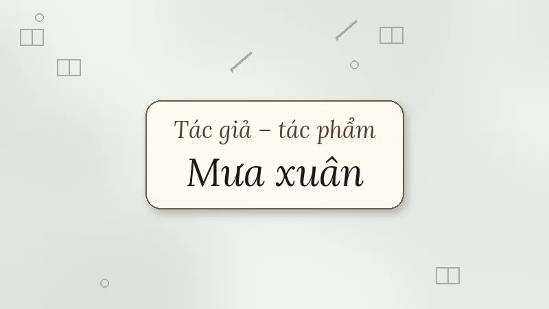mưa xuân nguyễn bính