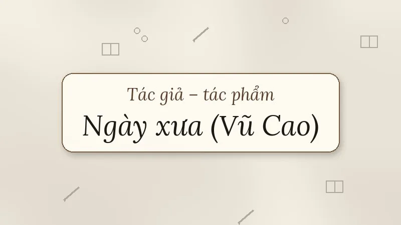 ngày xưa vũ cao