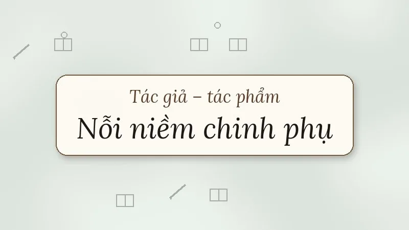 nỗi niềm chinh phụ