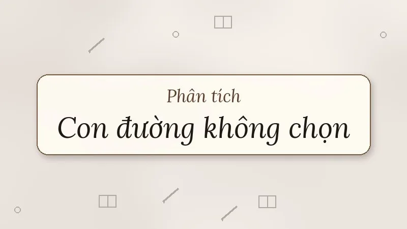 phân tích con đường không chọn