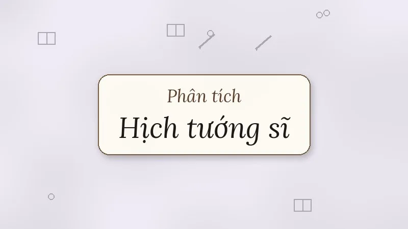 phân tích hịch tướng sĩ