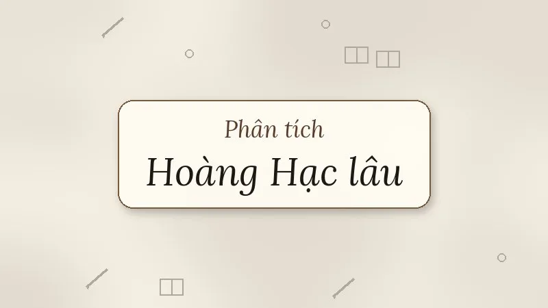 phân tích hoàng hạc lâu