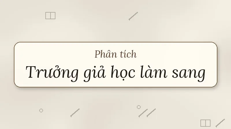 phân tích trưởng giả học làm sang