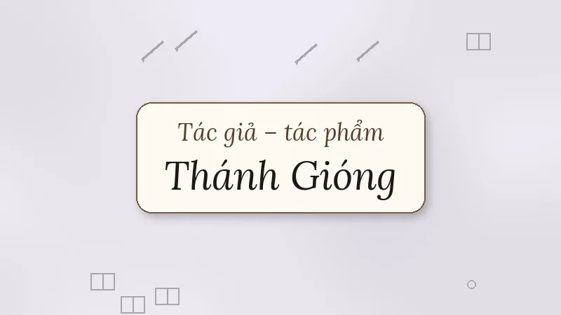 tác giả tác phẩm thánh gióng
