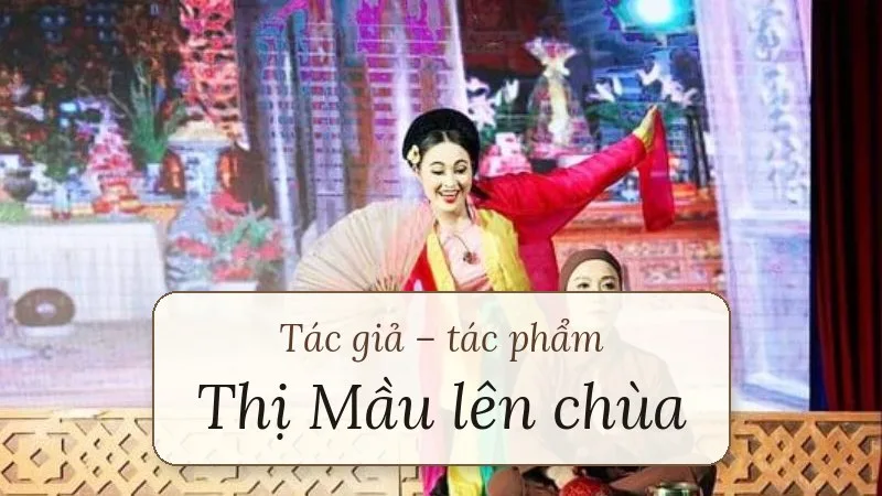 tác giả tác phẩm thị mầu lên chùa