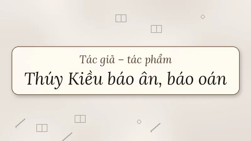 thúy kiều báo ân báo oán nguyễn du