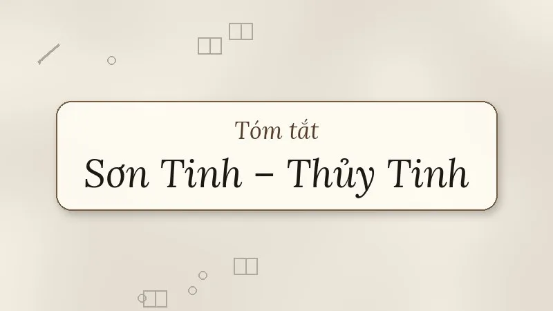 tóm tắt bài thơ sơn tinh thủy tinh