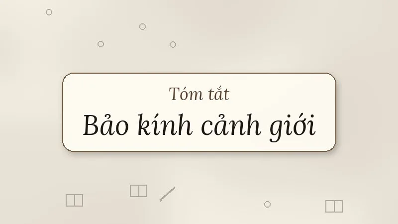 tóm tắt bảo kính cảnh giới