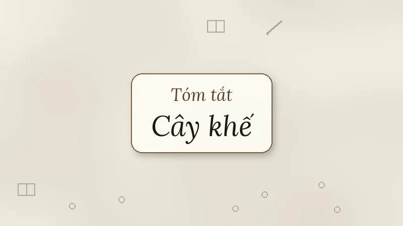 tóm tắt truyện cây khế