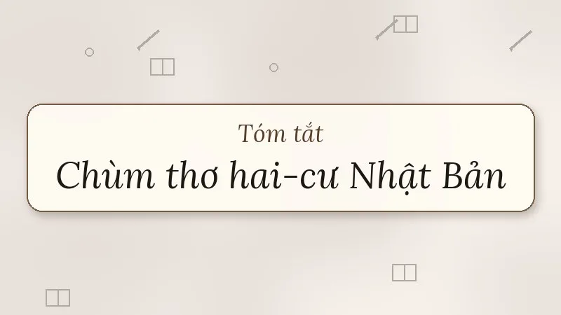 tóm tắt chùm thơ hai-cư nhật bản
