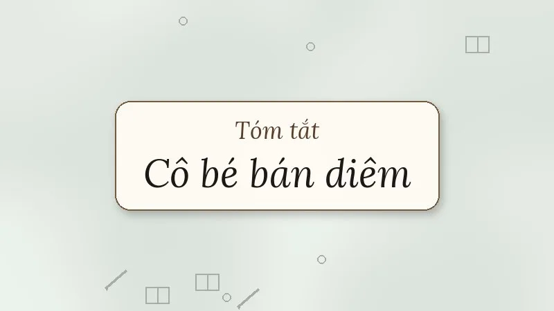 tóm tắt cô bé bán diêm