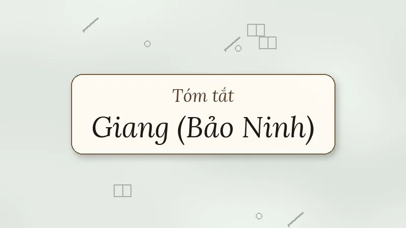 tóm tắt giang