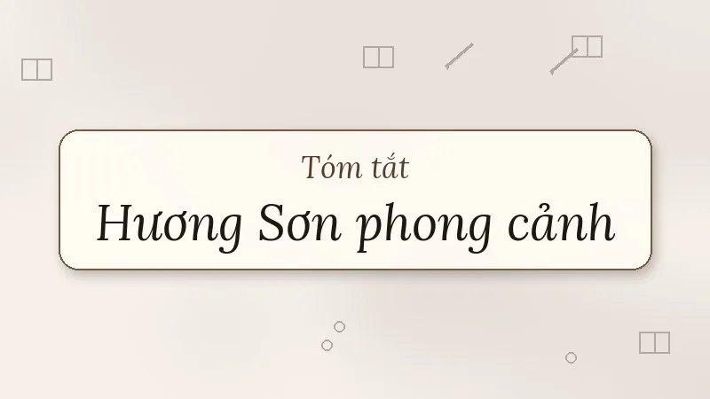 tóm tắt hương sơn phong cảnh