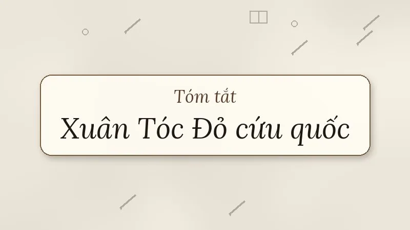 tóm tắt xuân tóc đỏ cứu quốc