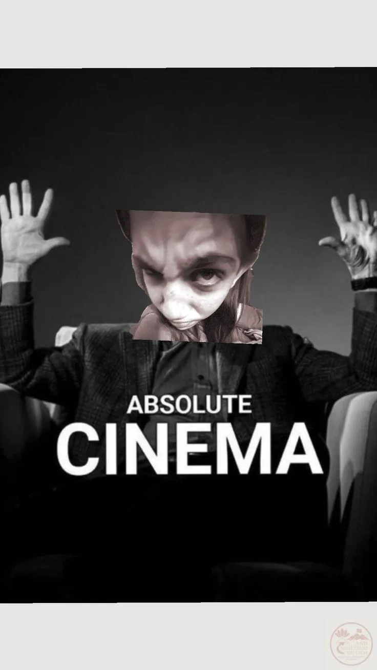 meme absolute cinema