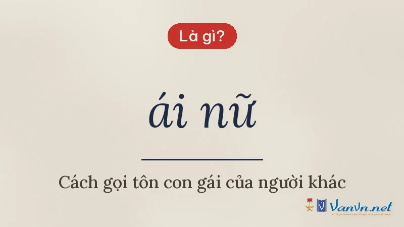 ái nữ là gì