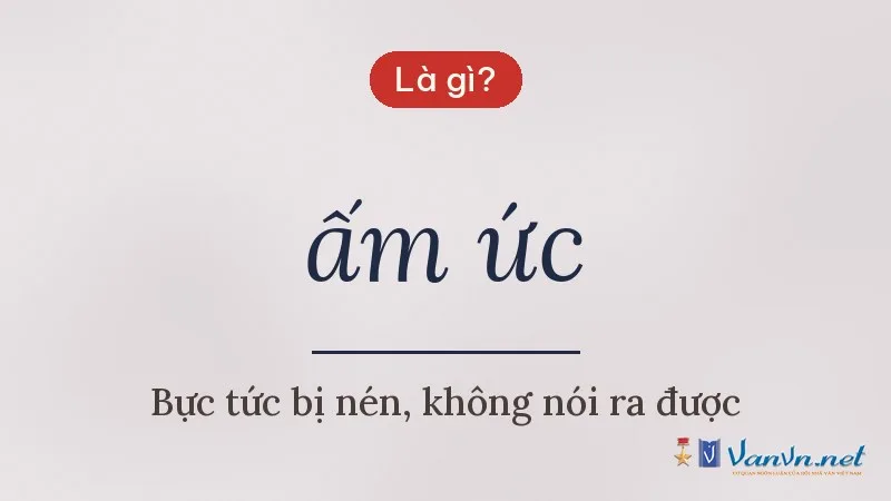 ấm ức là gì