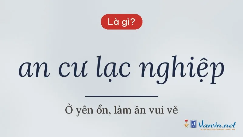 an cư lạc nghiệp là gì