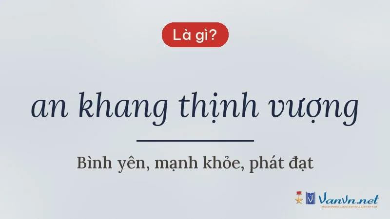 an khang thịnh vượng là gì