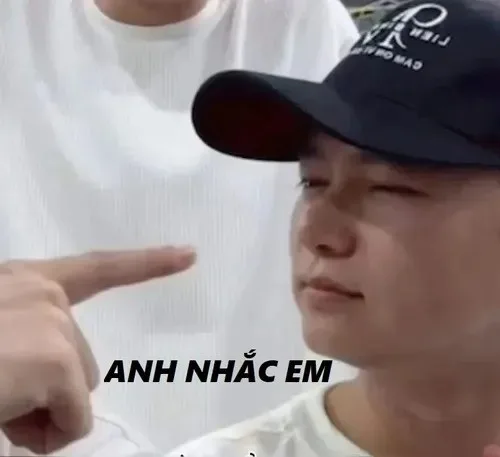 meme anh nhắc em