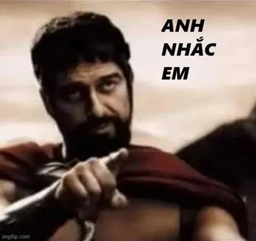 hình meme anh nhắc em