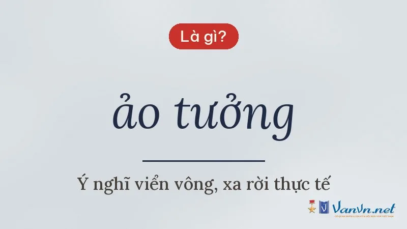 ảo tưởng là gì