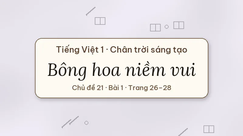 bông hoa niềm vui lớp 1 chân trời sáng tạo