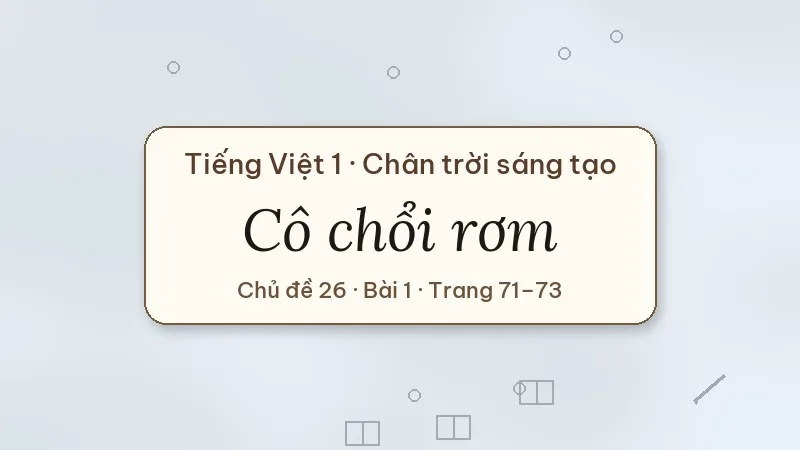 cô chổi rơm lớp 1 chân trời sáng tạo