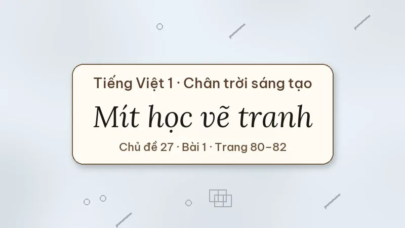 mít học vẽ tranh lớp 1 chân trời sáng tạo