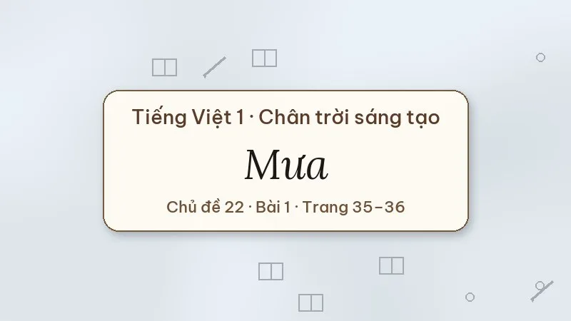 mưa lớp 1 chân trời sáng tạo