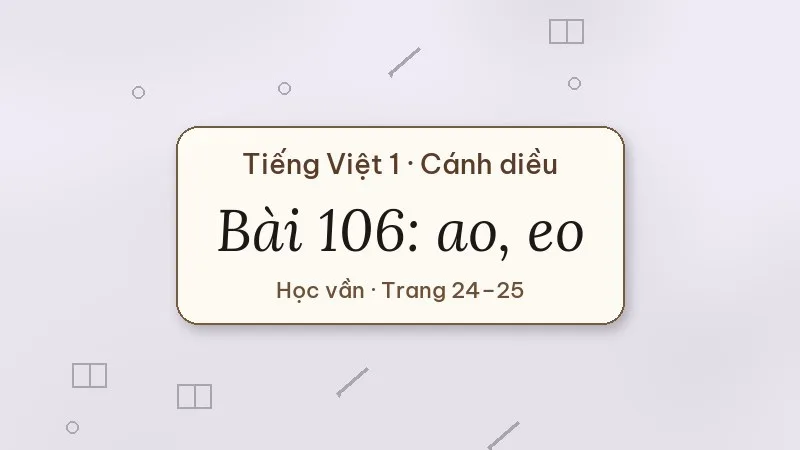 bài 106 ao eo tiếng việt lớp 1 cánh diều