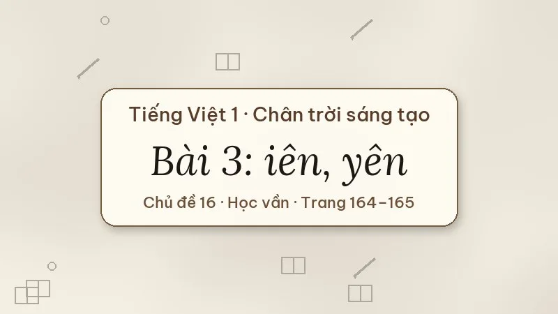 bài 3 iên yên tiếng việt lớp 1 chân trời sáng tạo