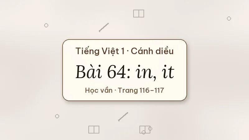bài 64 in it tiếng việt lớp 1 cánh diều