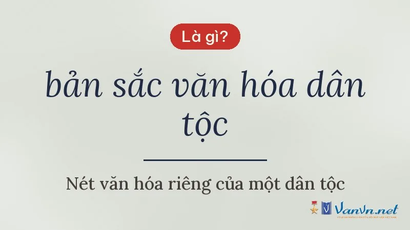 bản sắc văn hóa dân tộc là gì