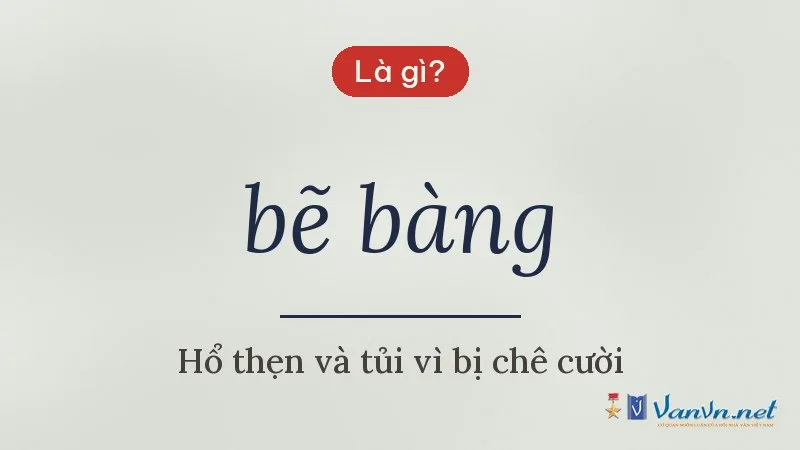 bẽ bàng là gì