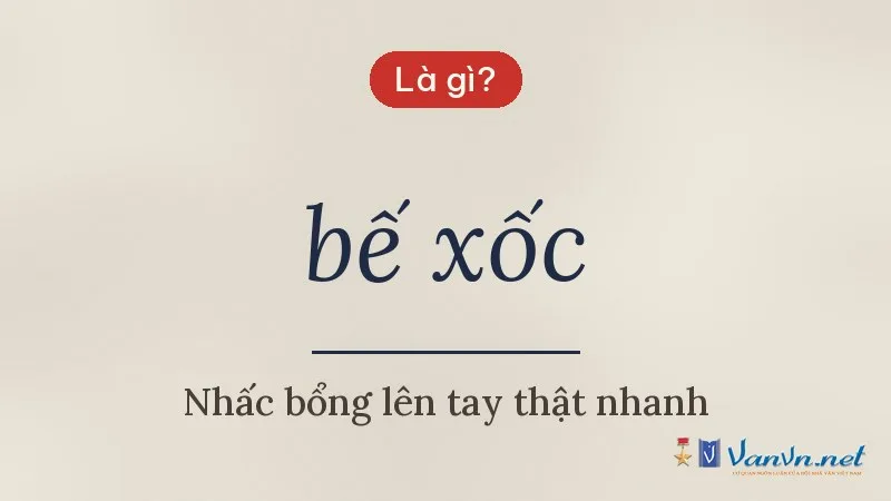 bế xốc là gì
