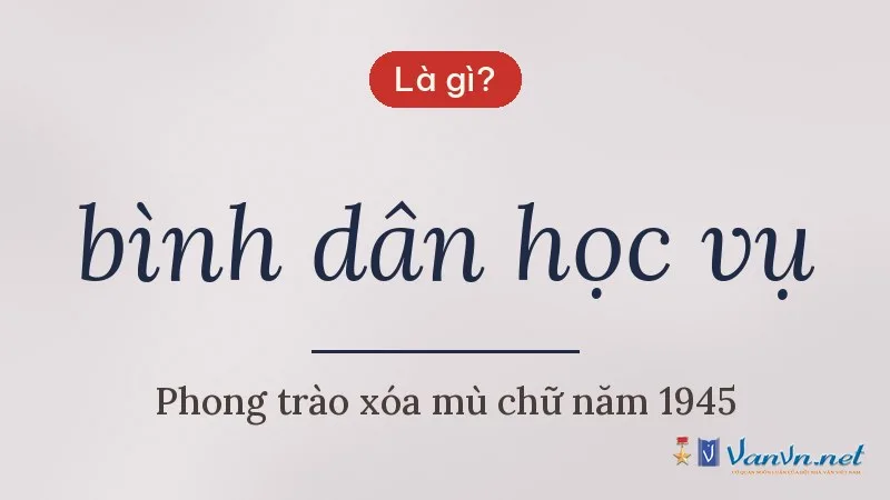 bình dân học vụ là gì