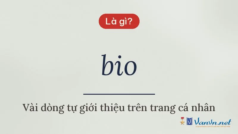bio là gì