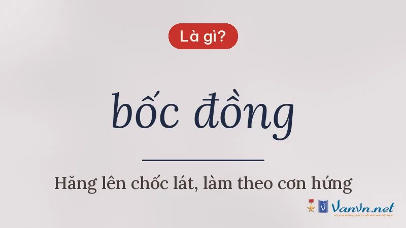 bốc đồng là gì